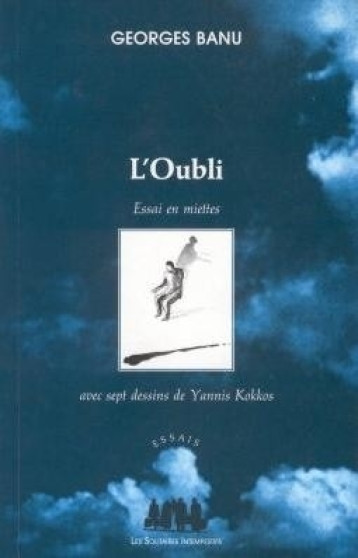 L'oubli -  BANU GEORGES - SOLITAIRES INT