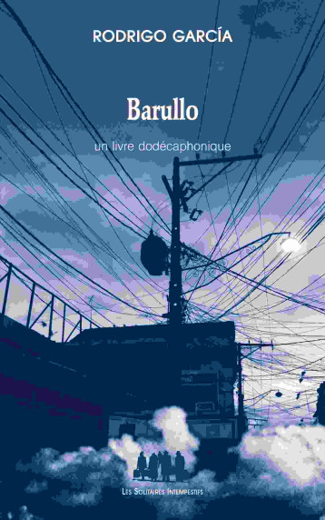 Barullo - Rodrigo Garcia - SOLITAIRES INT