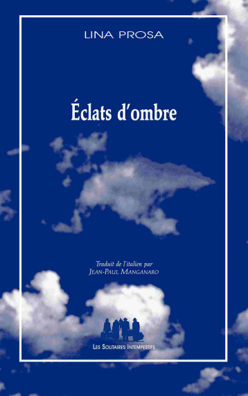 Éclats d'ombre - Lina Prosa - SOLITAIRES INT