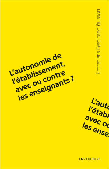 L'autonomie de l'établissement, avec ou contre les enseignants ? -  DRAELANTS HUGUES, PR - ENS LYON