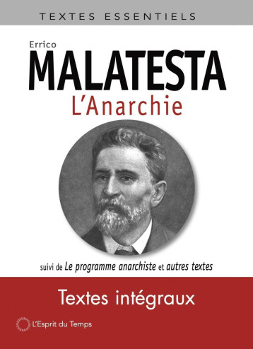 L'anarchie - Errico MALATESTA - ESPRIT DU TEMPS