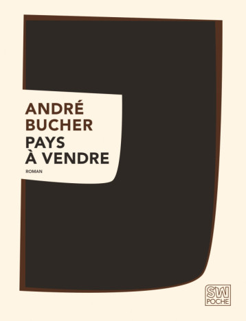 Pays à vendre - André BUCHER - SABINE WESPIESE