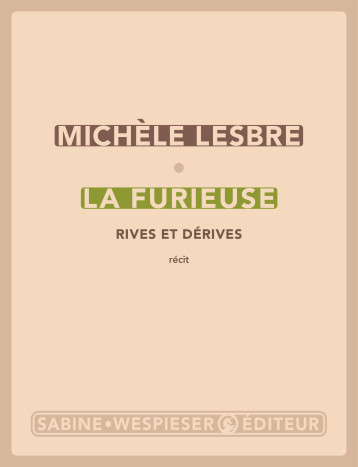 La furieuse - Michèle Lesbre - SABINE WESPIESE