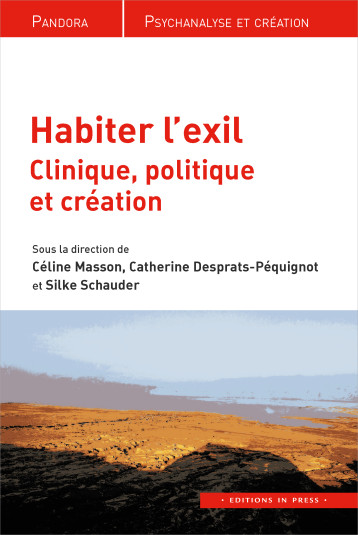 HABITER L'EXIL -  Masson celine / schauder silke (dir) - IN PRESS