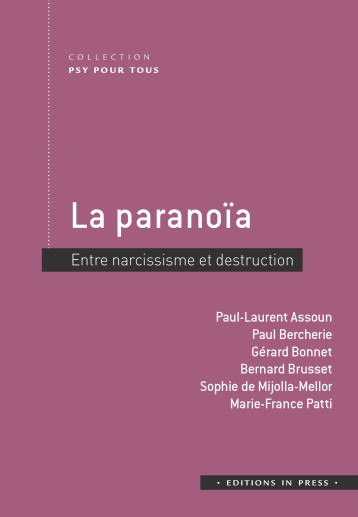 la paranoïa -  Assoun paul-laurent/bercherie paul/bonnet gerard/brusset - IN PRESS