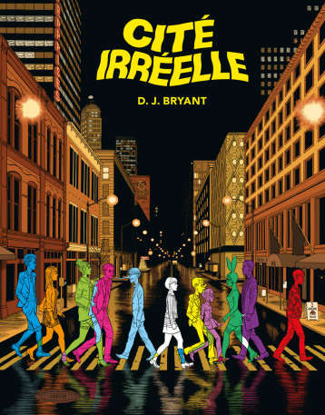 Cité irréelle - D. J. Bryant - TANIBIS