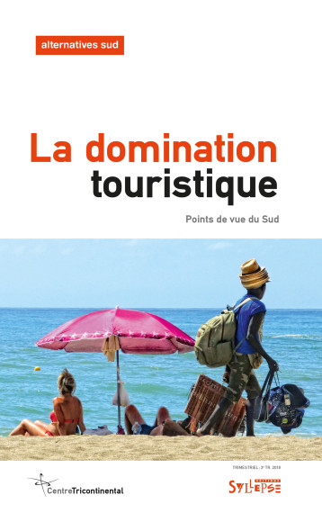 La domination touristique - BERNARD DUTERME - SYLLEPSE