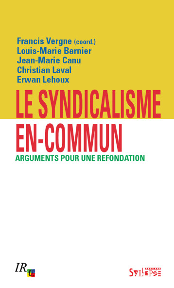 Le syndicalisme en-commun - Erwan Lehoux - SYLLEPSE