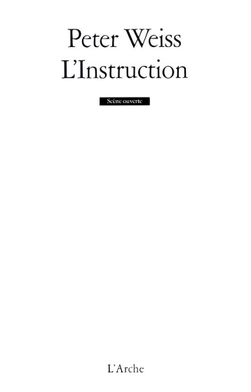 L’Instruction - Peter Weiss - L ARCHE