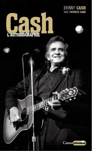 Cash - L'autobiographie - Johnny Cash - CASTOR ASTRAL