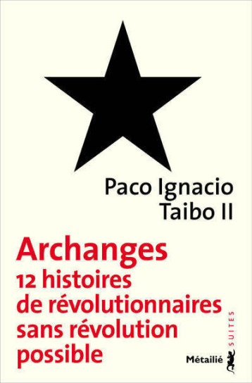 Archanges - Paco Ignacio Taibo - METAILIE