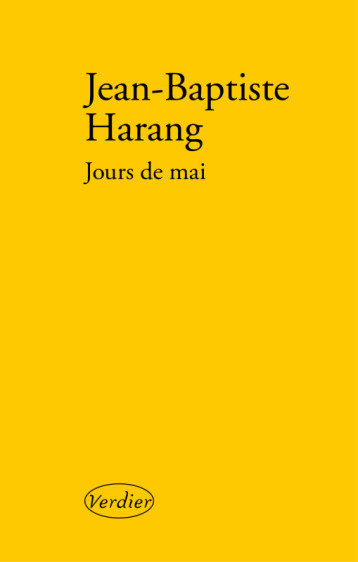 Jours de mai - Jean-Baptiste Harang - VERDIER