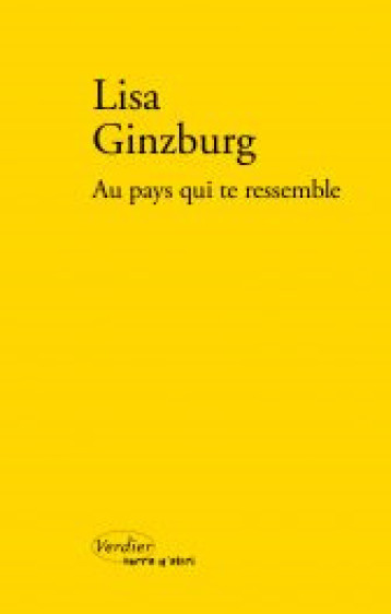 Au pays qui te ressemble - Lisa Ginzburg - VERDIER