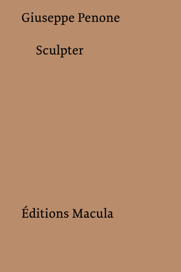 Sculpter - Giuseppe Penone - MACULA