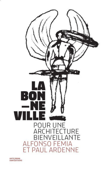 La Bonne Ville, architecture Post Covid - Paul Ardenne - AAM