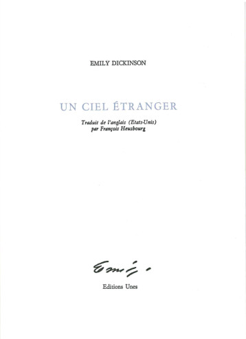 Un ciel étranger - Emily DICKINSON - UNES