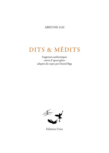 Dits et médits d'Abed Nil Gai - Daniel Biga - UNES