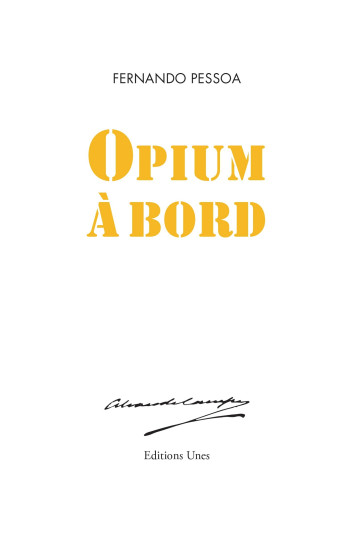 Opium à bord - Fernando Pessoa - UNES