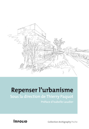 Repenser l'urbanisme -  Collectif - INFOLIO