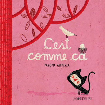 C'EST COMME CA - Paloma Valdivia - LA JOIE DE LIRE