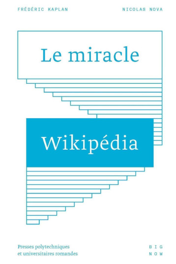 Le miracle Wikipedia - Nicolas Nova - PU POLYTECHNIQU