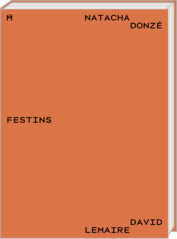 Festins - Natacha Donzé - ART FICTION