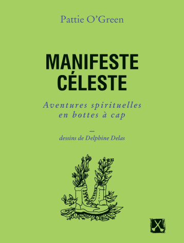 Manifeste céleste - Pattie O'Green - REMUE MENAGE