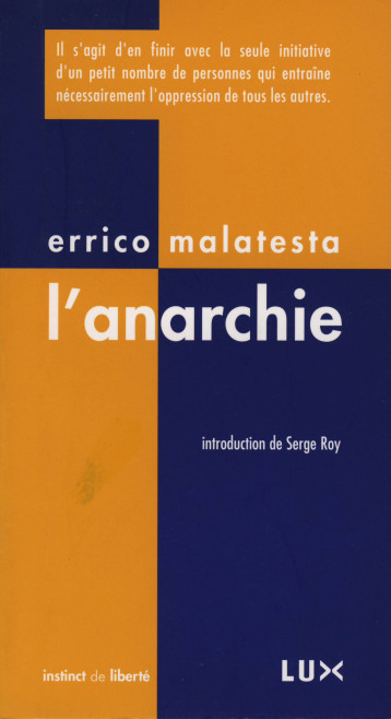 L'ANARCHIE  ancienne édition - Errico MALATESTA - LUX CANADA