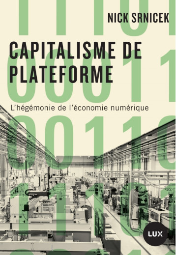 CAPITALISME DE PLATEFORME - Nick SRNICEK - LUX CANADA