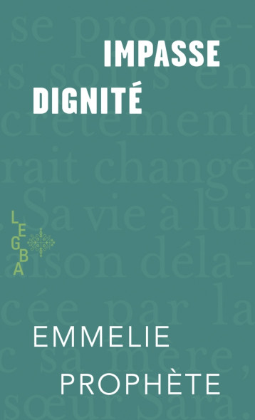 Impasse dignité - Emmelie Prophète - MEMOIRE ENCRIER