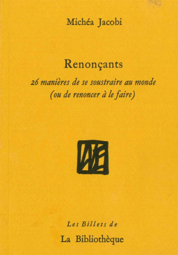 Renonçants - Michea Jacobi - BIBLIOTHEQUE