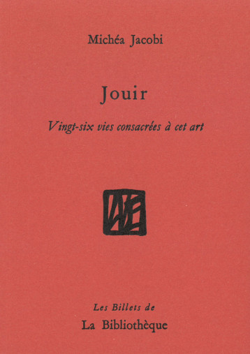 Jouir - Michea Jacobi - BIBLIOTHEQUE