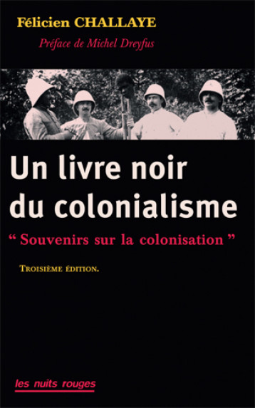 Livre noir du colonialisme (Un) (NED 2015) - Felicien Challaye - NUITS ROUGES