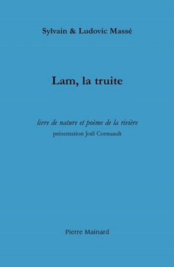 LAM, LA TRUITE - S. et L. MASSE - PIERRE MAINARD