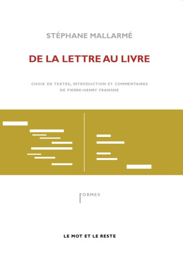 DE LA LETTRE AU LIVRE - Stéphane Mallarmé - MOT ET LE RESTE