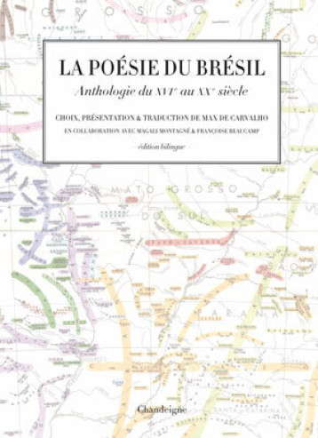 La poésie du Brésil - Anthologie du XVIe au XXe siécle -  Collectif - CHANDEIGNE