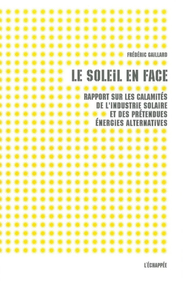 Le Soleil en face - Frédéric Gaillard - ECHAPPEE