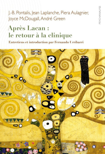 Après Lacan : le retour à la clinique - Fernando Urribarri - ITHAQUE