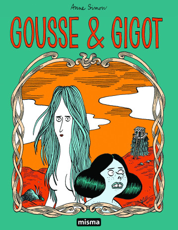 GOUSSE & GIGOT - Anne SIMON - MISMA