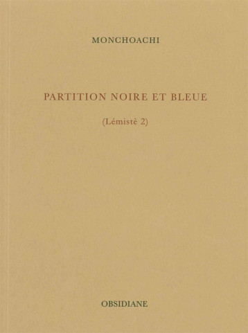 Partition noire et bleue -  Monchoachi - OBSIDIANE