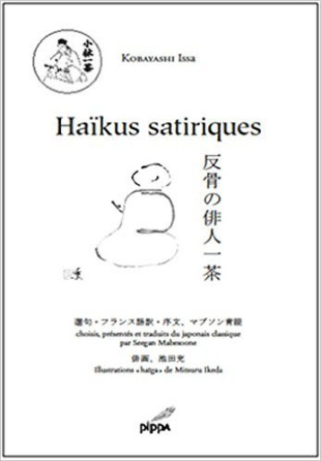 Haikus satiriques - Issa Kobayashi - PIPPA