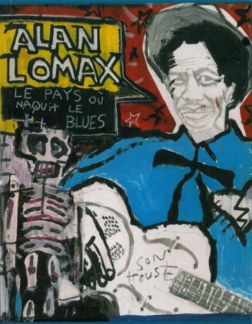 Le Pays où naquit le blues (+CD) - Alan Lomax - FONDEURS BRIQUE