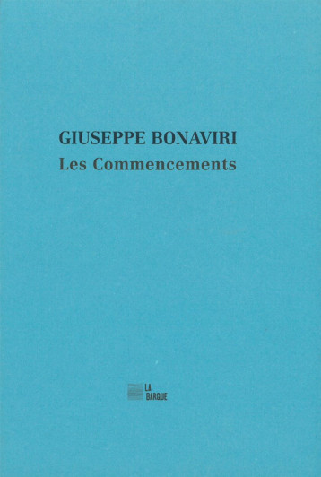 Les Commencements - Giuseppe Bonaviri - BARQUE