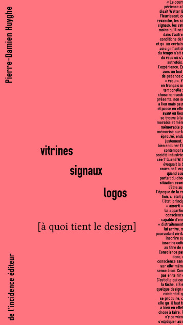 Vitrines Signaux Logos - Pierre-Damien Huyghe - DE L INCIDENCE