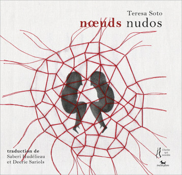 nœuds / nudos - Teresa Soto - HERBE TREMBLE