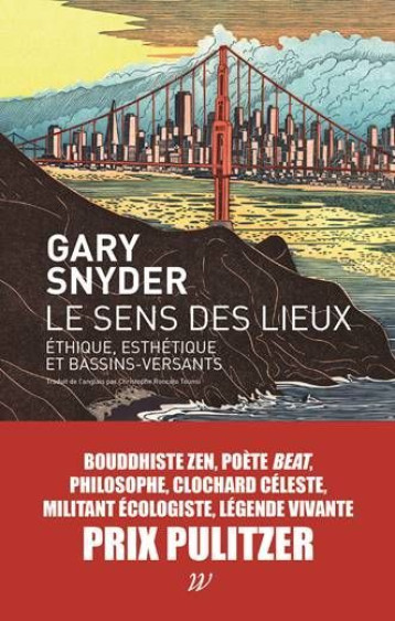 Les Sens des lieux - Gary Snyder - WILDPROJECT