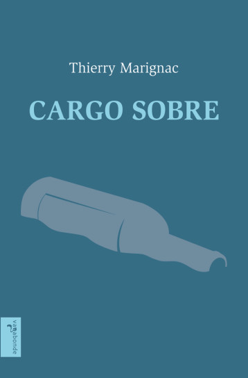 Cargo sobre - Thierry Marignac - VAGABONDE