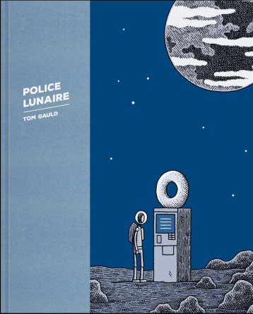 Police lunaire - Tom Gauld - 2024