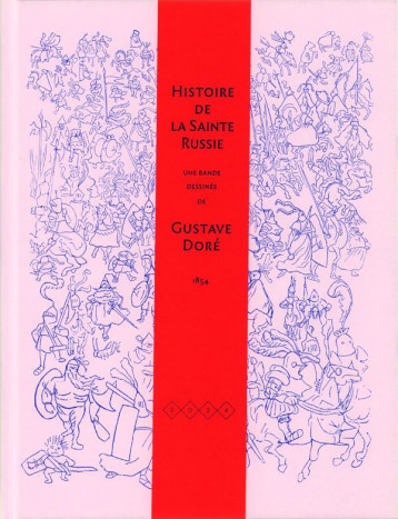 Histoire de la Sainte-Russie - Nouvelle Edition - Gustave Doré - 2024