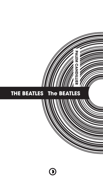 The Beatles – The Beatles - Palem CANDILLIER - DENSITE